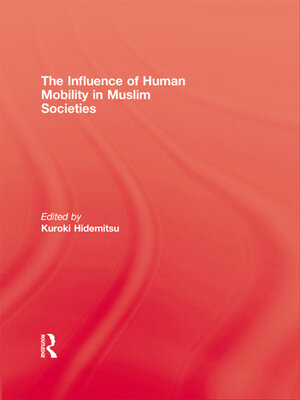 cover image of The Influence of Human Mobility In Muslim Societies